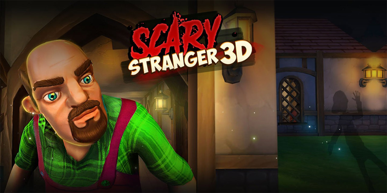 Scary Stranger 3D 5.9.0 (Unlimited Money, No Ads)