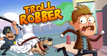 Troll Robber APK 2.6 Free Download